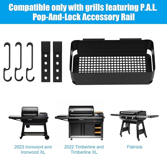 P.A.L. Pop-And-Lock Accessory Rail Storage Bin & Hooks for Traeger Timberline,Timberline XL,Ironwood,Ironwood XL,Flatrock,Grill Accessories for Traeger Z-grills Pit boss,Ironwood 885,Pro 22/34 Series