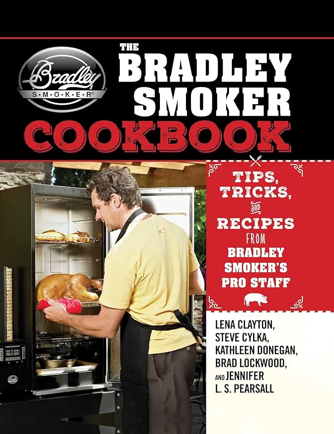 Bradley Smoker Cookbook