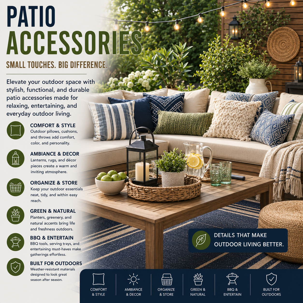 Patio Accessories for Outdoor Living, Patio Décor, Backyard Entertaining Accessories, Outdoor Dining Essentials, BBQ Patio Accessories, Patio Organization Products and Outdoor Lifestyle Solutions