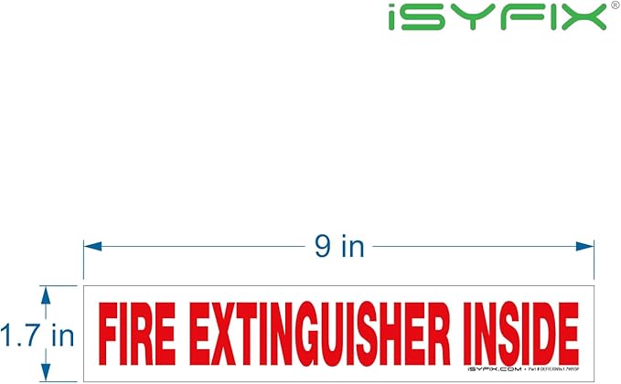 iSYFIX Fire Extinguisher Inside Sticker Sign – 5 Pack 9x1.7 Inch – Self-Adhesive Reflective Vinyl Decals, Laminated UV, Weather, Scratch, Fade Resistance, for Cars, Trucks, Trailers & Vehicles