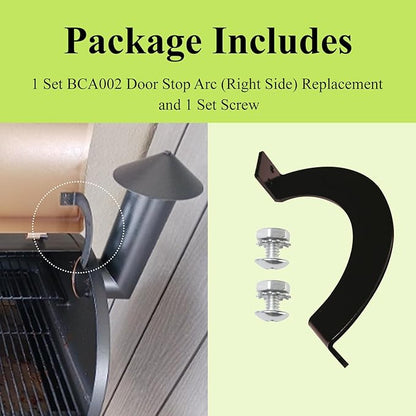 Newly Upgraded BCA002 Grill Lid Door Stop Arc Right Side for Most Traeger Grills, Fits Pro Series 22, Tailgater 20, Century 885, Eastwood 22, Include Door Stop Arc (Right Side) W/Screw