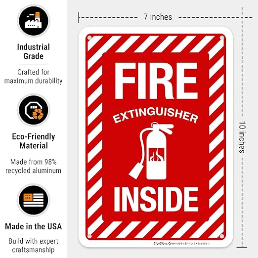 Fire Extinguisher Inside Sign, Fire Safety Sign, 10x7 Inches, 55 mil Thick HDPS, Made in USA