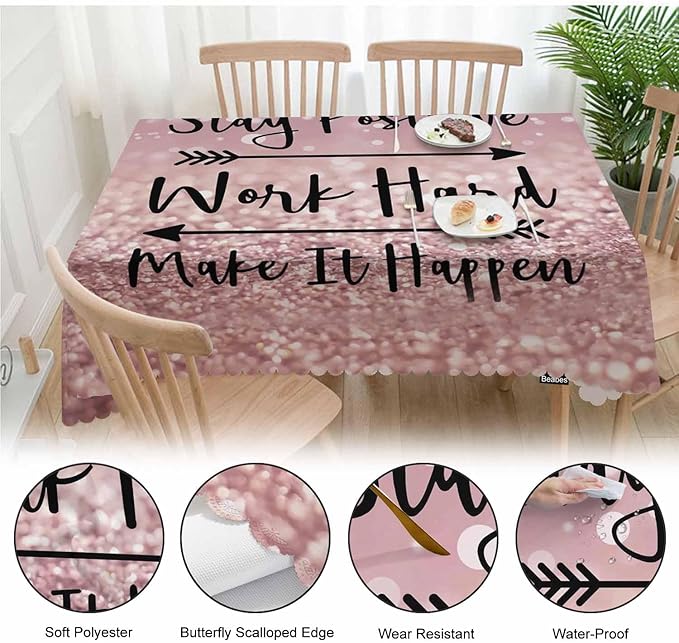 Funny Quote Table Cloth Rectangle Table 52"X70", Stay Positive Work Hard and Make It Happen Wipeable Table Cover for Dinner Kitchen, Outdoor Tablecloth for Party Banquets Weddings