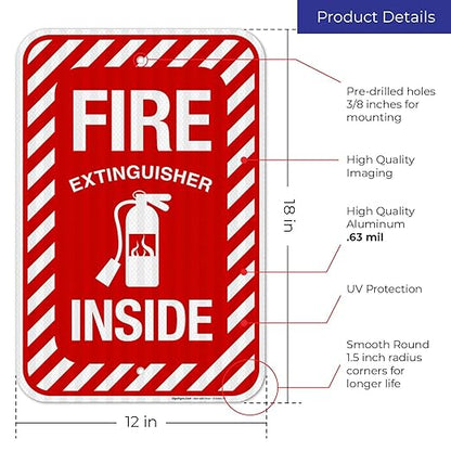 Fire Extinguisher Inside Sign, Fire Safety Sign, 12x18 Inches, 3M EGP Reflective .063 Aluminum, Fade Resistant, Indoor/Outdoor Use, Made in USA