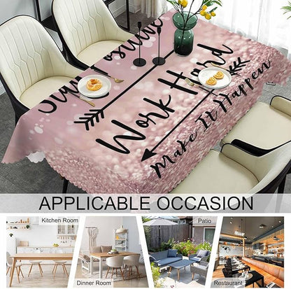 Funny Quote Table Cloth Rectangle Table 52"X70", Stay Positive Work Hard and Make It Happen Wipeable Table Cover for Dinner Kitchen, Outdoor Tablecloth for Party Banquets Weddings