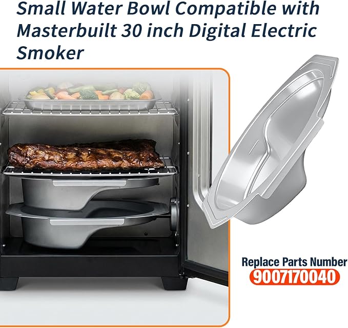 Small Water Bowl Compatible with Masterbuilt 30 Inch Digital Electric Smoker, Replace 9007170040 Water Pan, Fit for Models 20071117, 20071217, 20071218, 20071317, 20071417, 20071517, 20074517 etc.