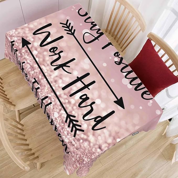 Funny Quote Table Cloth Rectangle Table 52"X70", Stay Positive Work Hard and Make It Happen Wipeable Table Cover for Dinner Kitchen, Outdoor Tablecloth for Party Banquets Weddings