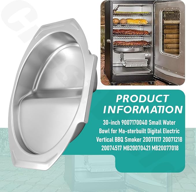 Small Water Bowl for Masterbuilt 30-inch Digital Electric Vertical BBQ Smoker, Replace 9007170040 Water Bowl Models 20071117 20071218 20074517 MB20070421 MB20077018
