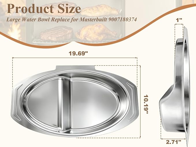 Large Water Bowl for Masterbuilt 40-inch Digital Electric Vertical BBQ Smoker MB20071619, MB20071719, MB20071819, MB20072618, Water Pan Replacement Part for Masterbuilt Original Model 9007180374