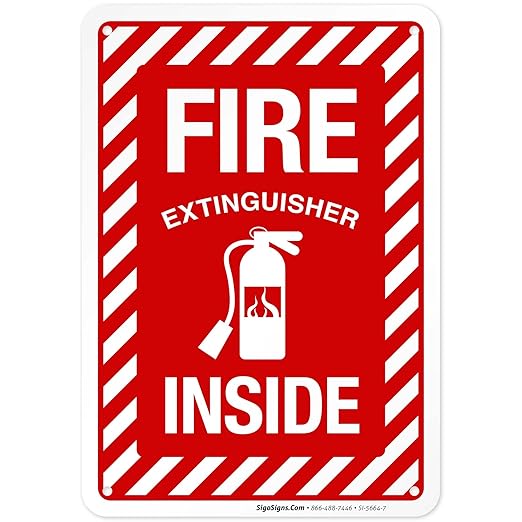 Fire Extinguisher Inside Sign, Fire Safety Sign, 10x7 Inches, Rust Free .040 Aluminum, Fade Resistant, Indoor/Outdoor Use, Made in USA