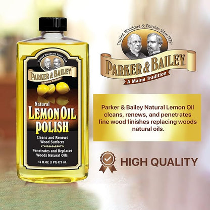 Parker & Bailey Lemon Oil Polish, Natural Lemon Scented Furniture Cleaner & Wood Table Cleaner, Renews & Restores a Finish for Woods, Protects from Drying or Cracking, Leaves a Shiny Finish, 16 oz